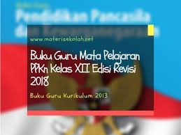 Pin di soal tematik kelas 3 sd tema 6 subtema 4 penghematan energi k13 revisi 2018 2019 from id.pinterest.com. Materi Sekolah Buku Guru Mapel Ppkn Kelas Xii Edisi Revisi 2018 Materi Sekolah Indonesia