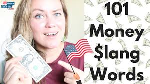 Find another word for money. How To Speak In English About Money With Slang Vocabulary Words Go Natural English