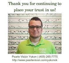 Thank You For Continuing To Support Local Business By Placing Your Trust In Us Pearle Vision Yukon 405 265 7775 P Eye Care Center Eye Care Vision Eye