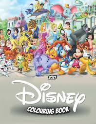 Download Disney Colouring Book Amazing 2021 Coloring Pages For Kids And Adults Paperback Winchester Book Gallery