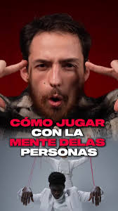 Cómo Jugar con la Mente de las Personas: Trucos y Juegos