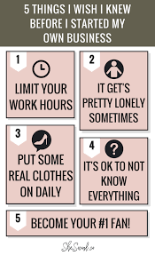 5 Things I Wish I Knew Before I Started My Own Business I Wish I Knew Starting A Business Business