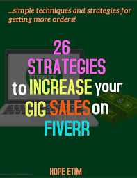 26 Strategies To Increase Sales On Fiverr Ebook In 2020 Techniques Keep Calm Artwork Calm Artwork