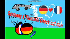 Germany have good live i'm have war live. Countryballs Germany X France Youtube