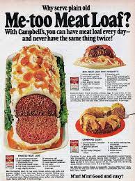 Meatloaf Recipes 1968 Campbells Soup Recipes Campbells Recipes Beef Recipes