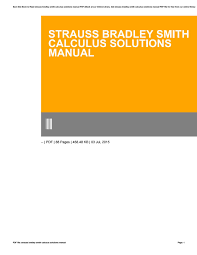I've tried to make these notes as self contained as possible and so all the information needed to read through them is either from an algebra or trig class or contained in other sections of the Strauss Bradley Smith Calculus Solutions Manual By Brendaguerra2702 Issuu