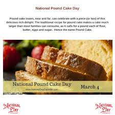 Pin By Charlene Underwood On Celebrate Every Day Pound Cake Recipes Cake Day Pound Cake
