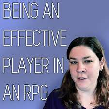 How To Be An Effective Player In An Rpg Rpg Social Skills Effective