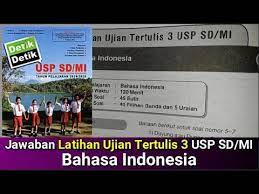 Kunci jawaban detik detik sd 2019 ipa try out 2 mbahgado soal dan pembahasan try out matematika smp soal latihan dan pembahasan usbn un ipa sd 2019 bag 1 by. Jawaban Latihan Ujian Tertulis 3 Usp Sd Mi Bahasa Indonesia Detik Detik Usp Sd Mi 2020 Youtube