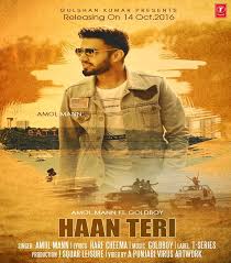 Download Haan Teri Latest Punjabi Mp3 Song By Anmol Mann Also Download Latest Punjabi Songs Mp3 Songs Hindi Songs Albums Remix Songs Mp3 Song Songs Album