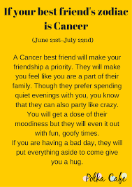 Tread lightly and be kind to this crab, and you will be rewarded with undying loyalty. Get To Know Why You Can T Do Without Your Bestie By Decoding Her Zodiac Cancer Zodiac Facts Cancer Quotes Zodiac Cancer Zodiac