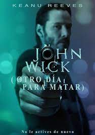 El Ex Sicario John Wick Sale De Su Retiro Para Rastrear A Los Gangsters Que Le Quitaron Todo Pedropol Peliculas De Ayer Hoy Lo Clasico Y Moderno Pinte