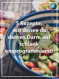 Rezepte Darm Schlank Abnehmen Tipps Tricks Gewichtsverlust Gewichtsabnahme Gewicht Korper Rez Schlank Mit Darm Gesunde Ernahrung Tipps Gesunder Darm