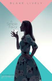 Movie Poster A Simple Favor Blake Lively Movie Posters Full Movies Online Free