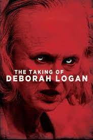 Watch The Taking Of Deborah Logan Full Movie Horror Movies On Netflix Creepy Movies Top Horror Movies