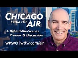 Chicago from the Air: A Behind-the-Scenes Preview & Discussion