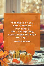 45 Funny Thanksgiving Quotes - Short And Happy Quotes About Thanksgiving Day