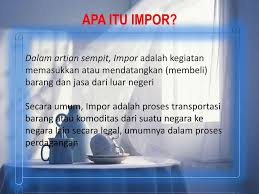 Kegiatan Ekspor Dan Impor Ppt Download