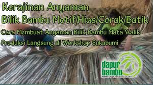 Maybe you would like to learn more about one of these? Kerajinan Anyaman Bilik Bambu Mata Walik Youtube