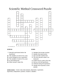 Some of the worksheets for this concept are science 8th scientific inquiry crossword name, scientific method review name use the clues to help you, science 6th scientific inquiry crossword name, scientific method crossword puzzle, crossword puzzles. Scientific Method Crossword Puzzle 10 14 Www Www Cn Chegg Com