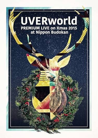 UVERworld PREMIUM LIVE on Xmas 2015 at Nippon Budokan
