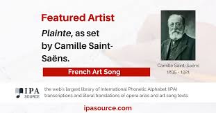 Song to help you learn the nato phonetic code e.g. Ipa Source On Twitter French Art Song Plainte As Set By Camille Saint Saens Text Https T Co B1weoqveaj