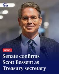 The Senate confirmed Scott Bessent