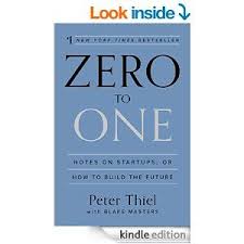 Amazon Com Zero To One Notes On Startups Or How To Build The Future Ebook Peter Thiel Blake Masters Kindle Store Business Books Books To Read Good Books
