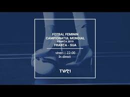 Retrouvez toute l'actualité internationale et les décryptages mondial féminin de football 2019 à lire et à revoir en replay sur france 24. Cm De Fotbal Feminin 2019 Sferturi De FinalÄ FranÅ£a Sua In Direct La Tvr1 Youtube