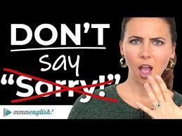 DON'T SAY "SORRY!" | Better English vocabulary | How to Apologise - YouTube