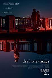 The Little Things Movie Poster (#1 of 2) - IMP Awards