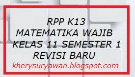 Rpp K13 Matematika Wajib Kelas Xi Sma Smk Semester 1 Revisi 2019 Perpuskampus Com