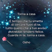 Torna A Casa Nel 2020 Citazioni Spirituali Citazioni Sagge Citazioni Significative