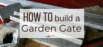 Last but not least, you should take care of the final touches. How To Build A Garden Gate A Farmish Kind Of Life