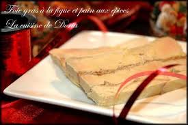 Terrine De Foie Gras A La Figue Et Au Pain D Epices