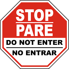Cuando tom se paró ante una señal de stop, se le caló el motor. Bilingual Stop Do Not Enter Sign F3763bi By Safetysign Com