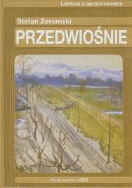 Przedwiosnie Oceny Opinie Ceny Stefan Zeromski Lubimyczytac Pl