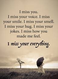 Lovethispic Offers I Miss Your Everything Pictures Photos Images To Be Used On Facebook Tumblr Grieving Quotes Missing You Quotes For Him I Miss You Dad
