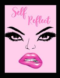 Self Reflect: Journal by Robbins, Daria