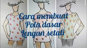 Anda bisa membuat pola blus atau gaun menggunakan hasil pengukuran untuk memastikan jahitan sesuai dengan ukuran tubuh. Pelajaran Ke 4 Cara Membuat Pola Dasar Lengan Setali Endangsujiatistp Youtube