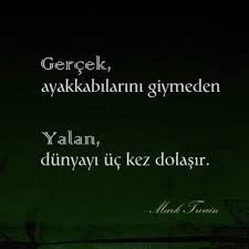 Gercek Ayakkabilarini Giymeden Yalan Dunyanyi 3 Kez Dolasir Ozlu Sozler Ilham Veren Sozler Gercekler