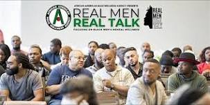 Real Men Real Talk Los Angeles: Speak Up, Don't Shut Down