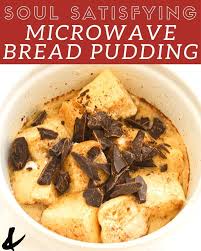 Microwave Bread Pudding Recipe For One Recipe Dessert Recipes Easy Bread Pudding Microwave Bread