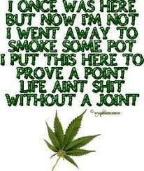 Weed Quotes