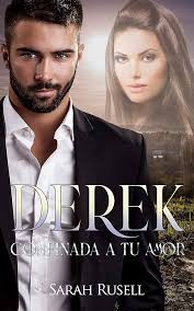 Derek: Confinada a tu amor eBook : Rusell, Sarah: Amazon.es: Tienda Kindle