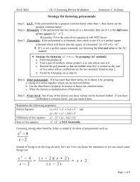 In this factoring review worksheet, students factor 28 polynomials that involve perfect squares, simple polynomials. Factoring Review Worksheet
