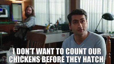 YARN | I don't want to count our chickens before they hatch. | Silicon  Valley (2014) - S03E07 To Build a Better Beta | Video gifs by quotes |  ecf9e6ee | 紗
