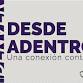 Desde Adentro, una conexión contigo event image