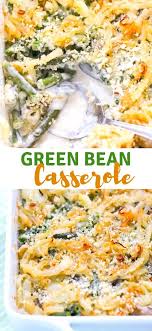 Easy Green Bean Casserole No Mushroom Soup Crunchy Green Beans Creamy Sauce And Flavorful In 2020 Green Bean Casserole Green Bean Casserole Easy Easy Green Beans