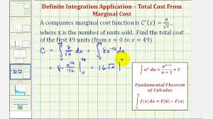 This calculus video tutorial provides a basic introduction into marginal cost and average cost. Ex Definite Integral Of Marginal Cost To Find Total Cost Youtube